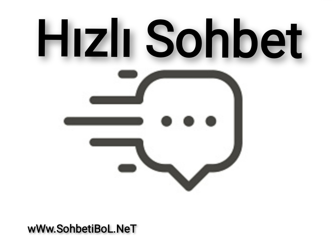 Hızlı Sohbet