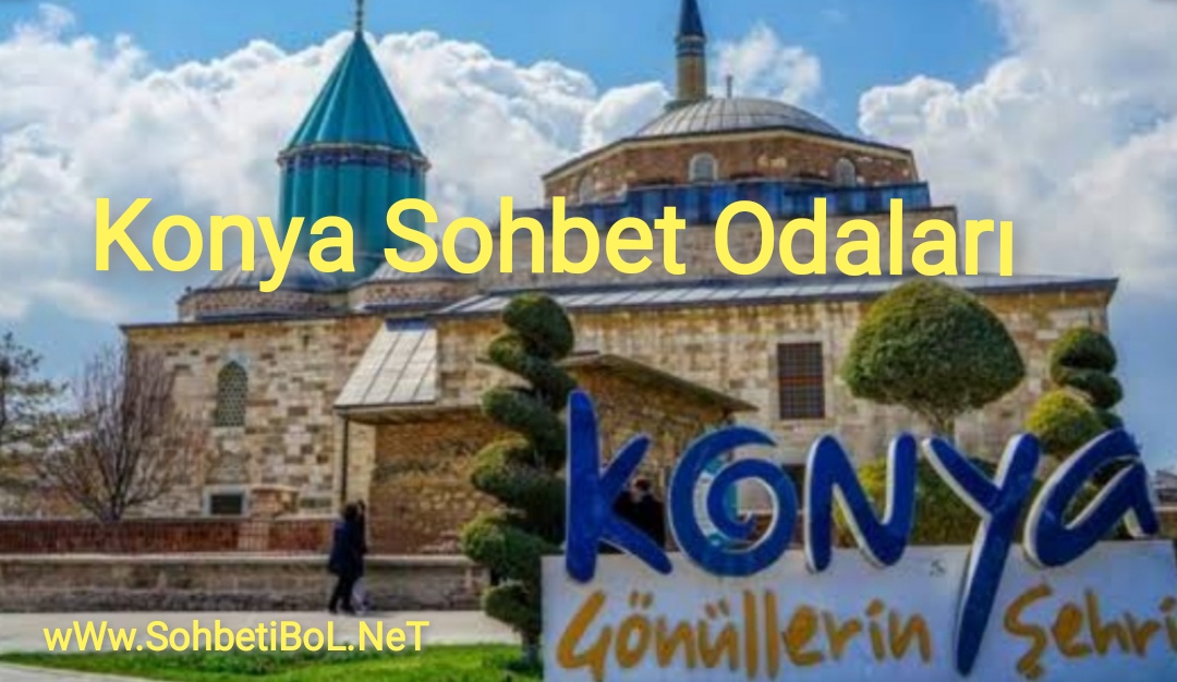 Konya Sohbet Odaları