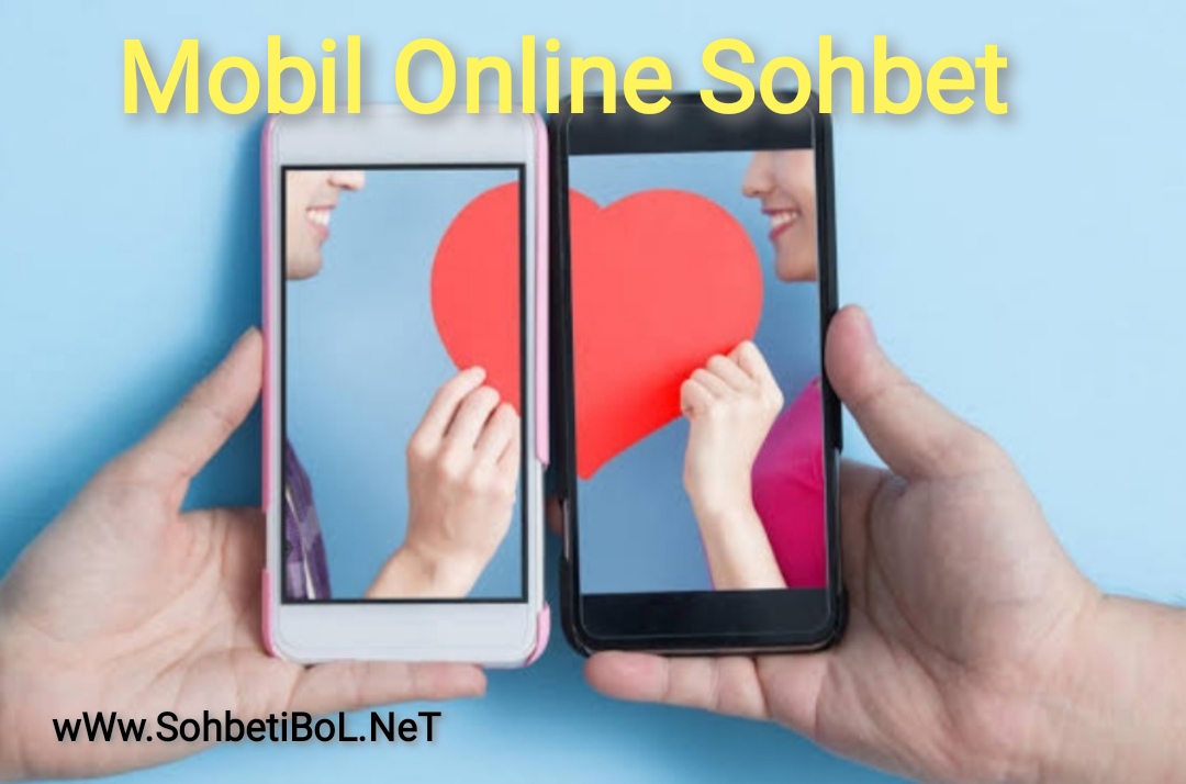 Mobil Online Sohbet