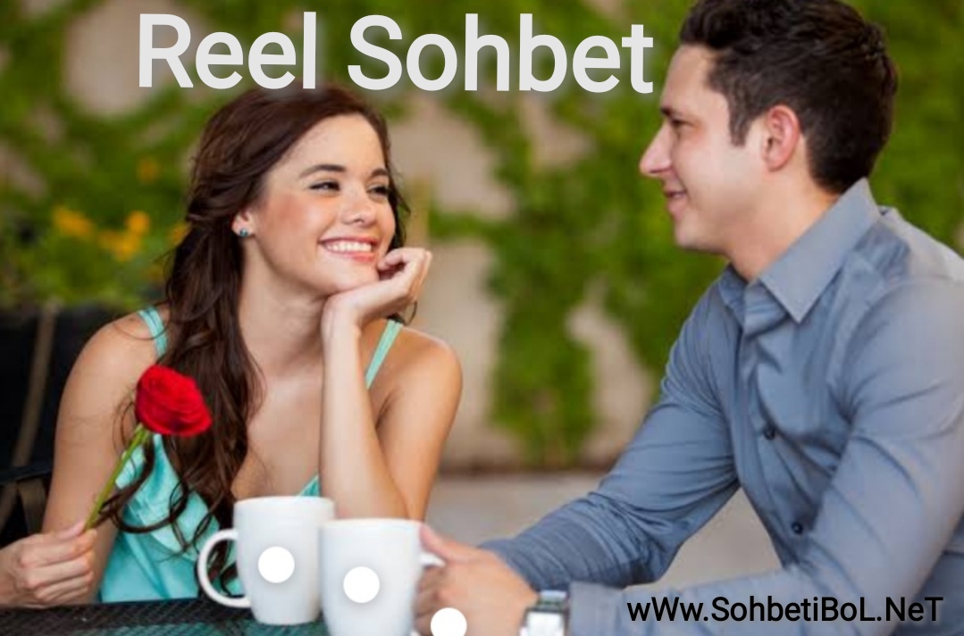 Reel Sohbet