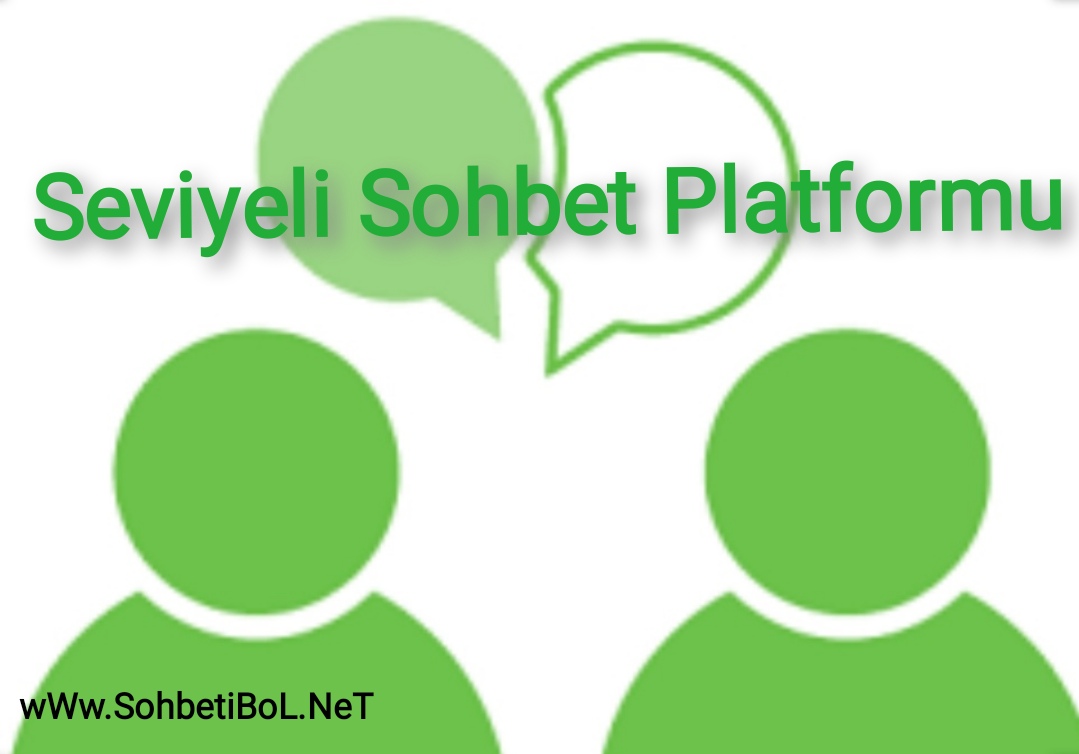 Seviyeli Sohbet Platformu