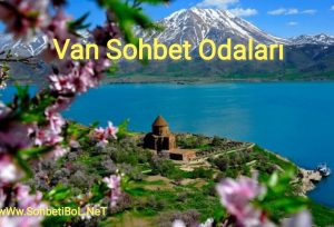 Van Sohbet Odaları