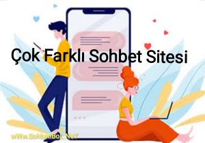 Çok Farklı Sohbet Sitesi