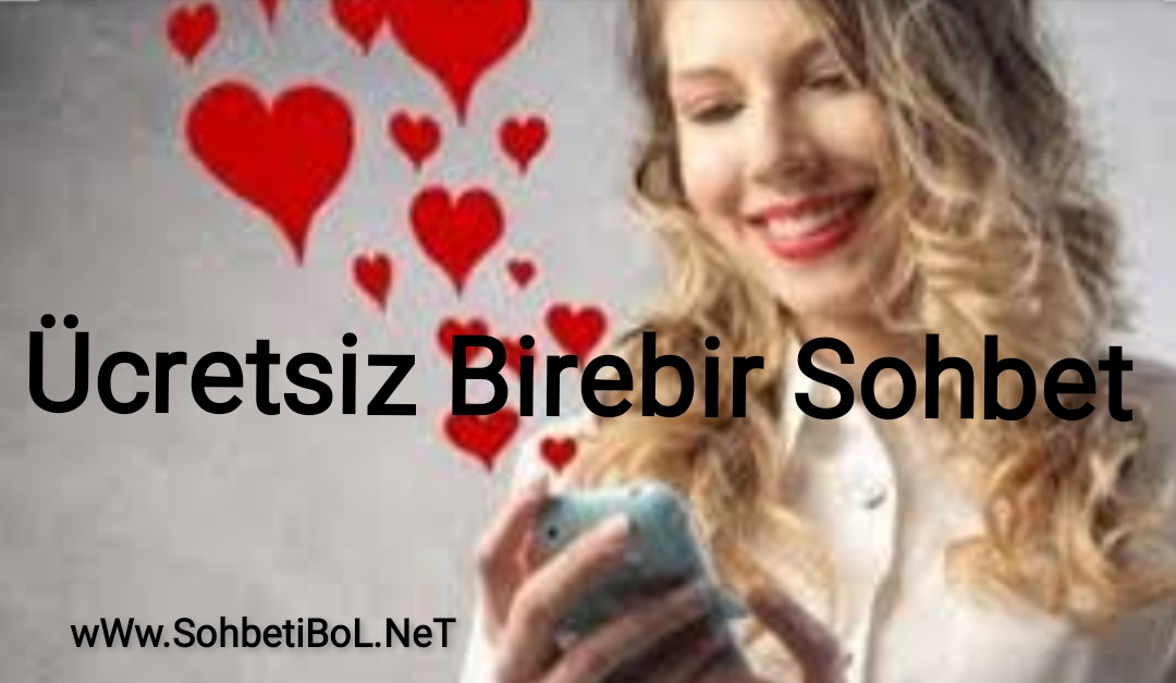 Sohbetibolnet Sohbet Chat Sohbet Odaları Ücretsiz Birebir Sohbet