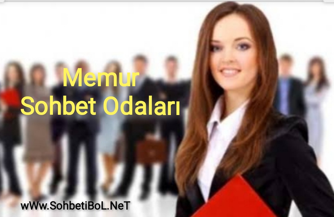 memur Sohbet Odaları