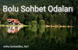 Bolu sohbet odaları