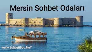 Mersin Sohbet Odaları