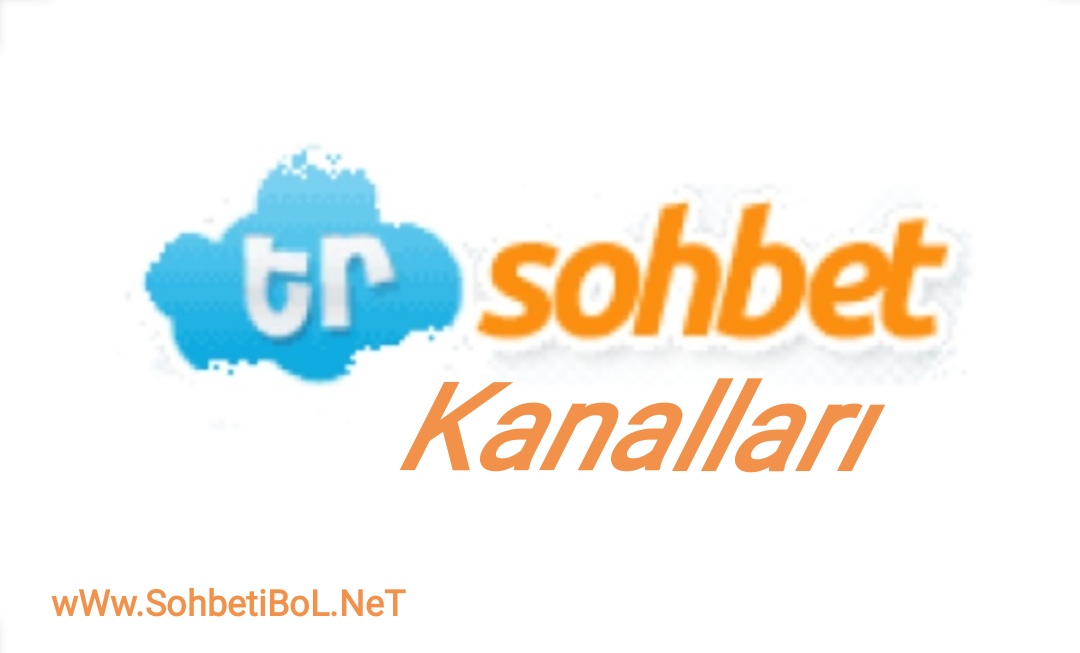 tr sohbet kanalları