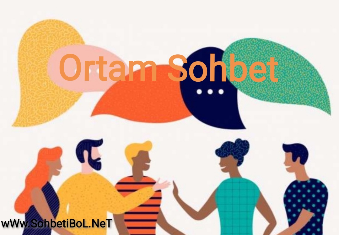 Ortam Sohbet